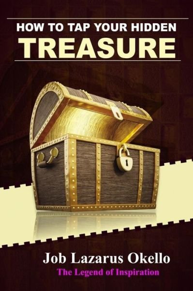 Cover for Job Lazarus Okello · How to tap your hidden treasure (Paperback Bog) (2018)