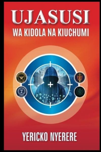 Cover for Yericko Nyerere · Ujasusi Wa Kidola Na Kiuchumi (Pocketbok) (2017)