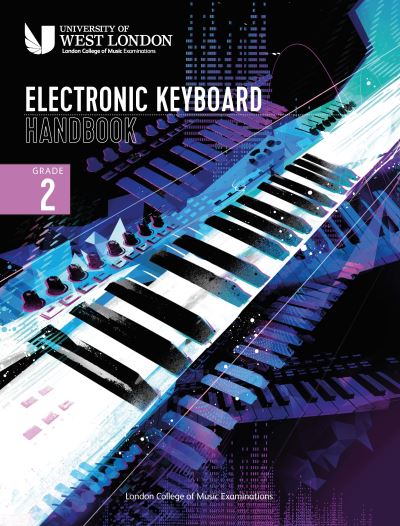 Cover for London College of Music Examinations · London College of Music Electronic Keyboard Handbook 2021 Grade 2 (Sheet music) (2021)