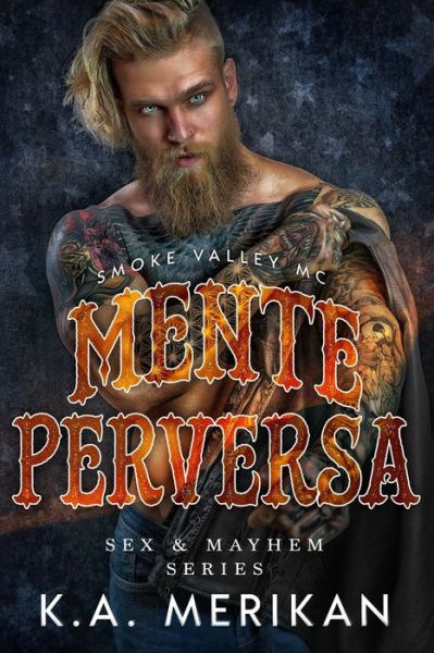 Cover for K a Merikan · Mente Perversa - Sex &amp; Mayhem It (Paperback Book) (2021)