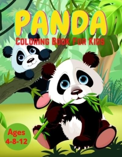 Cover for Trendy Coloring · Panda Coloring Book For Kids Ages 4-8-12: Discover This Unique Collection Of Coloring Pages For Kids (Paperback Bog) (2021)