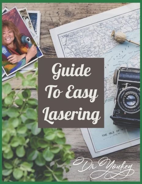 Cover for Dr Youkey · Guide to Easy Lasering (Pocketbok) (2020)