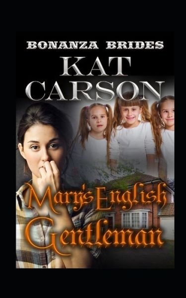 Cover for Kat Carson · Mary's English Gentleman (Taschenbuch) (2020)