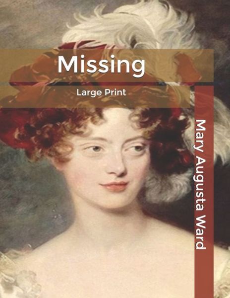 Cover for Mary Augusta Ward · Missing (Paperback Book) (2020)