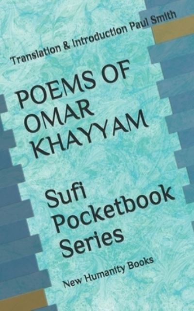 Cover for Paul Smith · POEMS OF OMAR KHAYYAM Sufi Pocketbook Series (Taschenbuch) (2020)