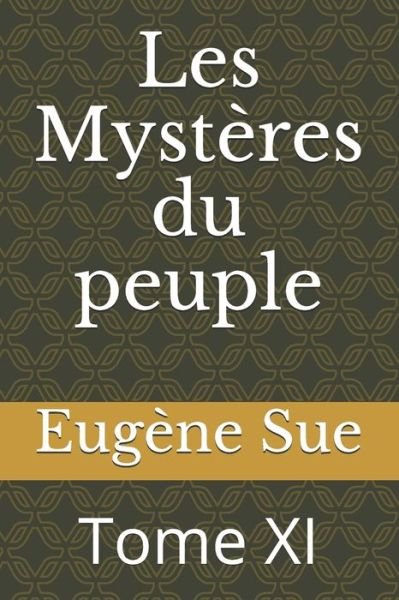 Cover for Eugene Sue · Les Mysteres du peuple (Paperback Book) (2020)