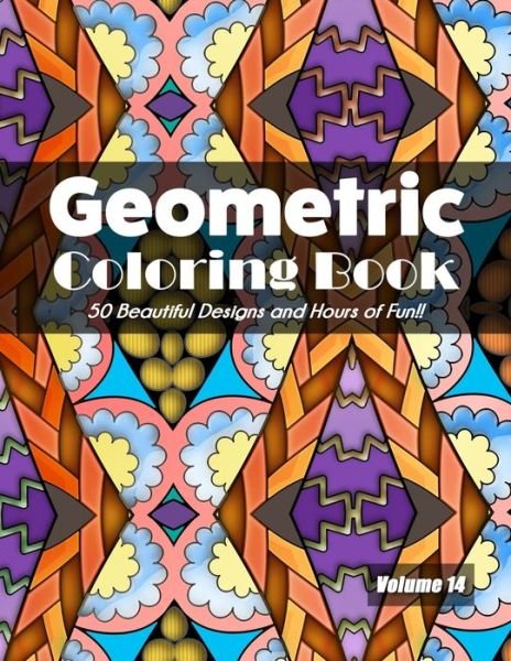 Cover for Jolea Studios · Geometric Coloring Book, Volume 14 (Taschenbuch) (2020)