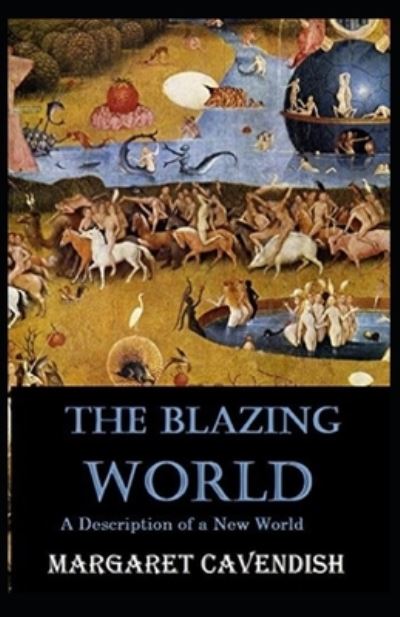 Cover for Margaret Cavendish · The Blazing World Annotated (Paperback Book) (2021)