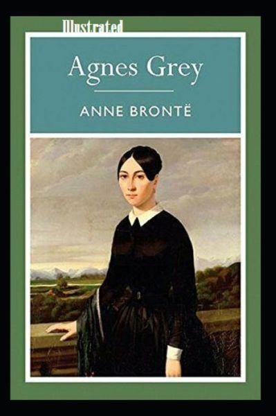 Cover for Anne Bronte · Agnes Grey illustrated (Paperback Book) (2021)