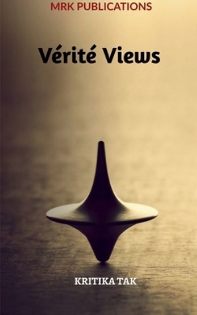 Cover for Kritika Tak · Verite Views (Pocketbok) (2022)