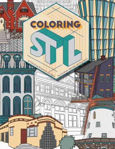 Cover for Andrew Wanko · Coloring St. Louis: A Coloring Book for All Ages (Paperback Book) (2022)