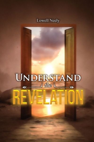 Cover for Lowell Neely · Understand The Revelation (Paperback Book) (2022)