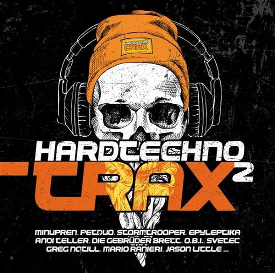 Hardtechno Trax 2 - Various Artists - Musik - Zyx - 0090204691609 - 14. juli 2017