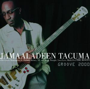 Groove 2000 - Jamaaladeen Tacuma - Muziek - CARAMEL - 0090204998609 - 5 februari 2013