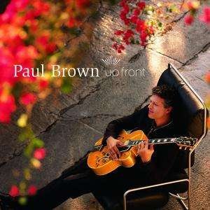 Cover for Paul Brown · Up Front (CD) (2004)
