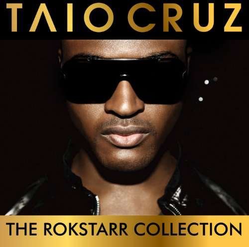Rokstarr Collection - Taio Cruz - Musiikki - ISLAND - 0602527452609 - maanantai 4. heinäkuuta 2011