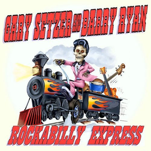 Cover for Setzer, Gary &amp; Barry Ryan · Rockabilly Express (CD) (2010)