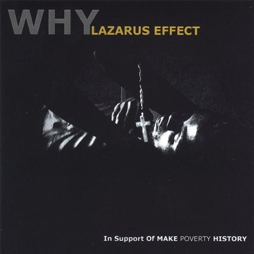 Cover for Why? · Lazarus Effect (CD) (2005)