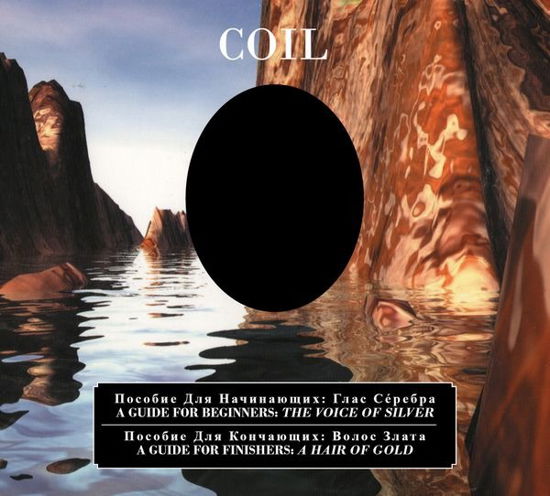 Cover for Coil · A Guide For Beginners - The Voice Of Silver / A Guide For Finishers - A Hair Of Gold (Glossy 8-Panel Digi) (CD) [Digipack] (2020)