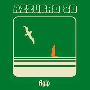 Cover for Azzurro 80 · Agip (LP) (2021)