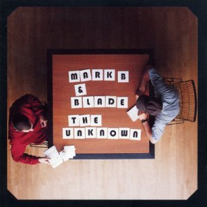 Cover for Mark B &amp; Blade · Unknown (CD) (2015)