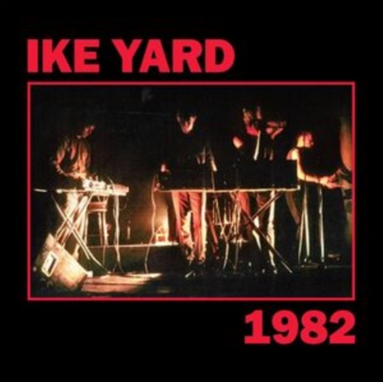 Cover for Ike Yard · 1982 (LP) (2024)