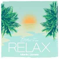 Relax Edition Ten - Blank & Jones - Musikk - Soundcolours - 0814281010609 - 7. juli 2017
