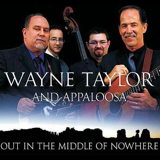 Cover for Wayne Taylor · Out in the Middle of Nowhere (CD) (2012)