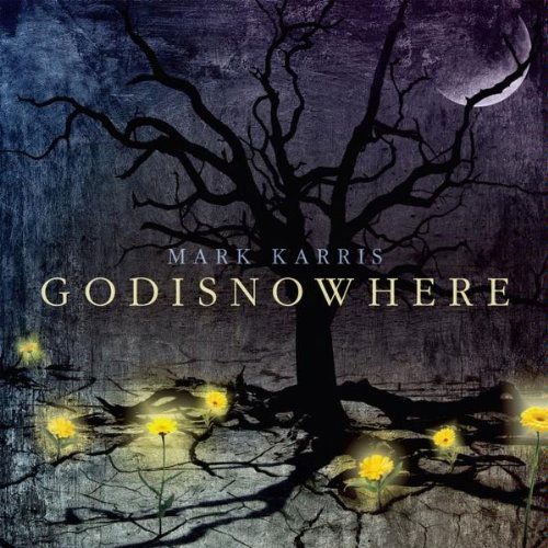 Cover for Mark Karris · Godisnowhere (CD) (2010)