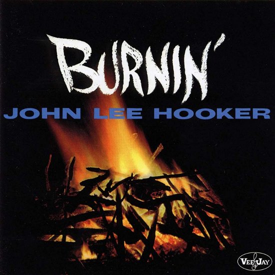 Cover for John Lee Hooker · Burnin' (LP) (2023)