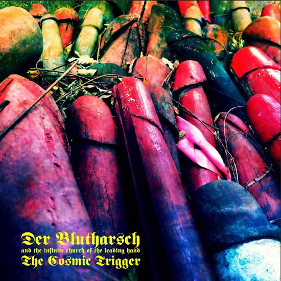Cover for Blutharsch, Der -&amp; The Infinite Church Of The Leading Hand- · The Cosmic Trigger: Retriggered (LP) (2019)