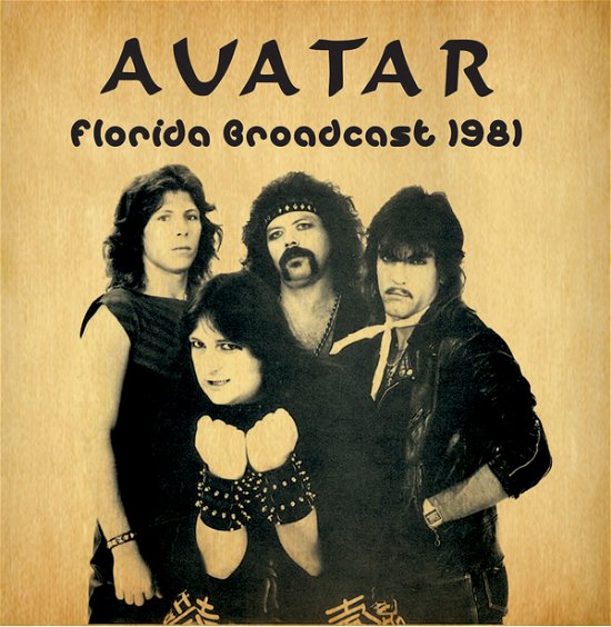 Cover for Avatar · Florida Broadcast 1981 (CD) (2022)