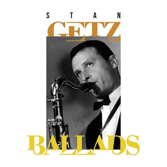 Cover for Stan Getz · Ballads (CD) (2018)