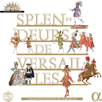 Cover for Charpentier / Skip Sempe · Splendeurs De Versailles (CD) [Box set] (2016)