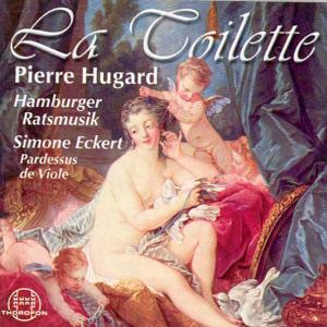 Toilette - Hugard / Nicolas / Eckert / Ens Hamburger Ratsmus - Muzyka - THOROFON - 4003913124609 - 25 lutego 2003