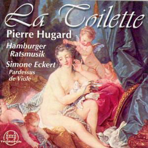 Toilette - Hugard / Nicolas / Eckert / Ens Hamburger Ratsmus - Música - THOROFON - 4003913124609 - 25 de fevereiro de 2003