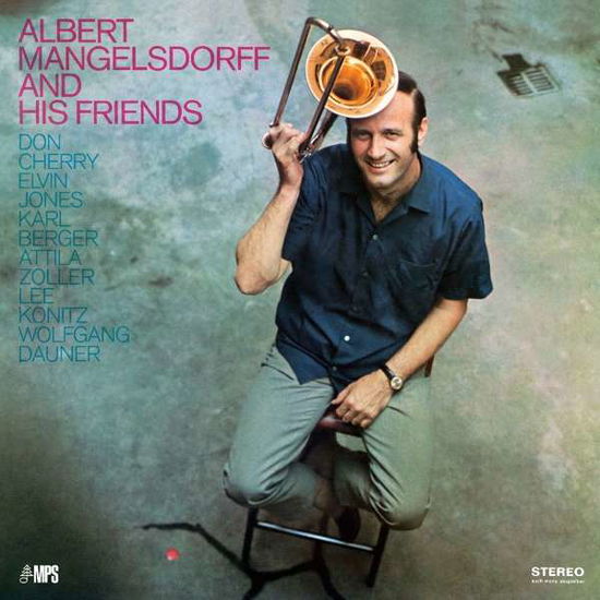 And His Friends - Albert Mangelsdorff - Musik - EARMUSIC - 4029759119609 - 1. december 2017