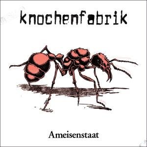 Cover for Knochenfabrik · Ameisenstaat (Reissue + Download) (LP) [Reissue edition] (2015)