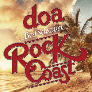 Cover for Doa · Doa Best Selection `rock Coast` (CD) [Japan Import edition] (2019)