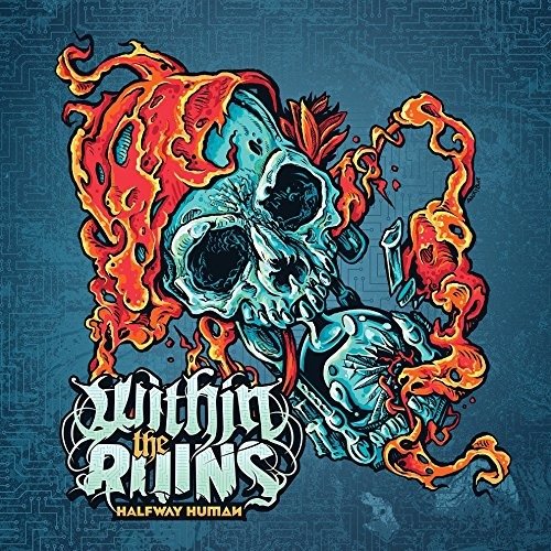 Cover for Within the Ruins · Halfway Human (CD) [Japan Import edition] (2017)