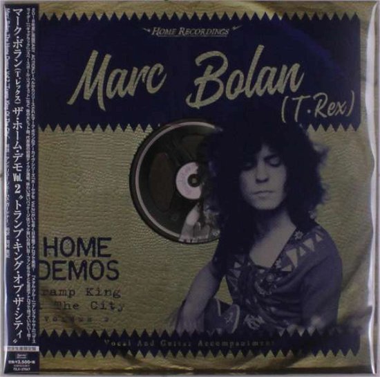 Cover for Marc Bolan · The Home Demos Vol.2 -tramp King of (LP) [Japan Import edition] (2018)