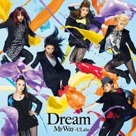 My Way -ulala- - Dream - Musik - AVEX MUSIC CREATIVE INC. - 4988064464609 - 18. august 2010