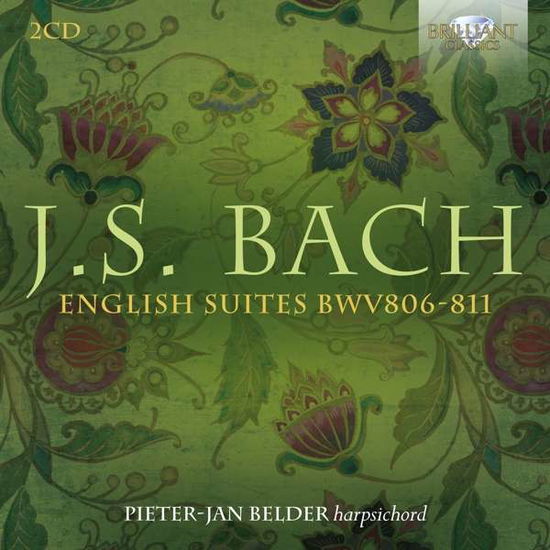 J.s. Bach: English Suites Bwv806-811 - Pieter-Jan Belder - Muziek - BRILLIANT CLASSICS - 5028421960609 - 5 februari 2021