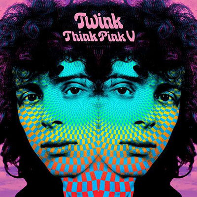 Think Pink 5 - Twink - Music - EXPLORE RIGHTS MANAGEMENT - 5060105499609 - June 2, 2023