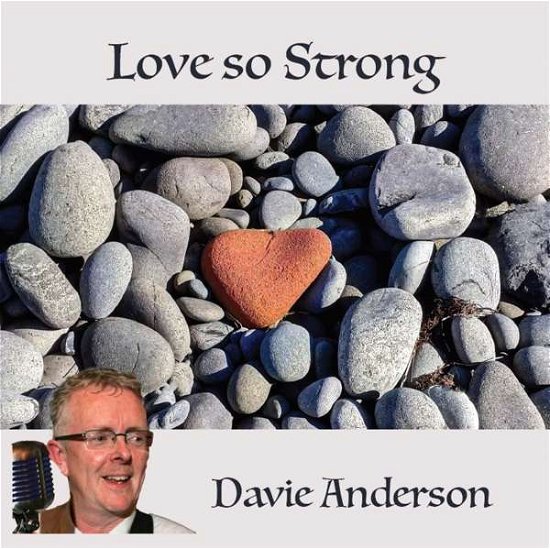 Cover for Davie Anderson · Love So Strong (CD) (2021)