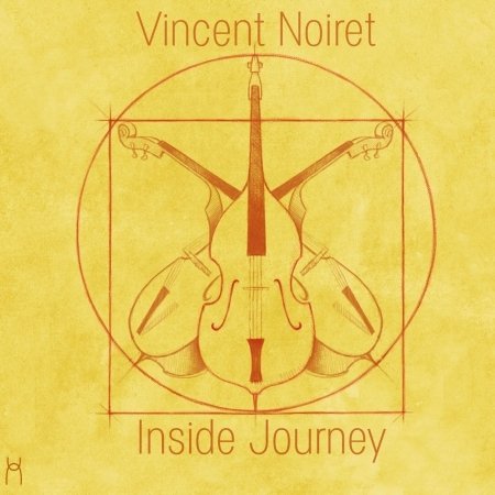 Cover for Vincent Noiret · Inside Journey (CD) (2016)