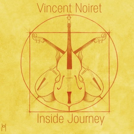 Cover for Vincent Noiret · Inside Journey (CD) (2016)