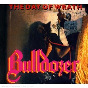 Cover for Bulldozer · Day of Wrath (CD) (2013)