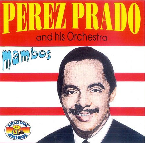 Cover for Prado Perez · Prado Perez - Mambos (CD)