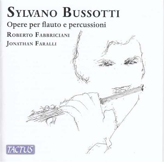 Cover for Roberto Fabbriciani · Bussotti: Opere Per Flauto E Percussioni (CD) (2021)